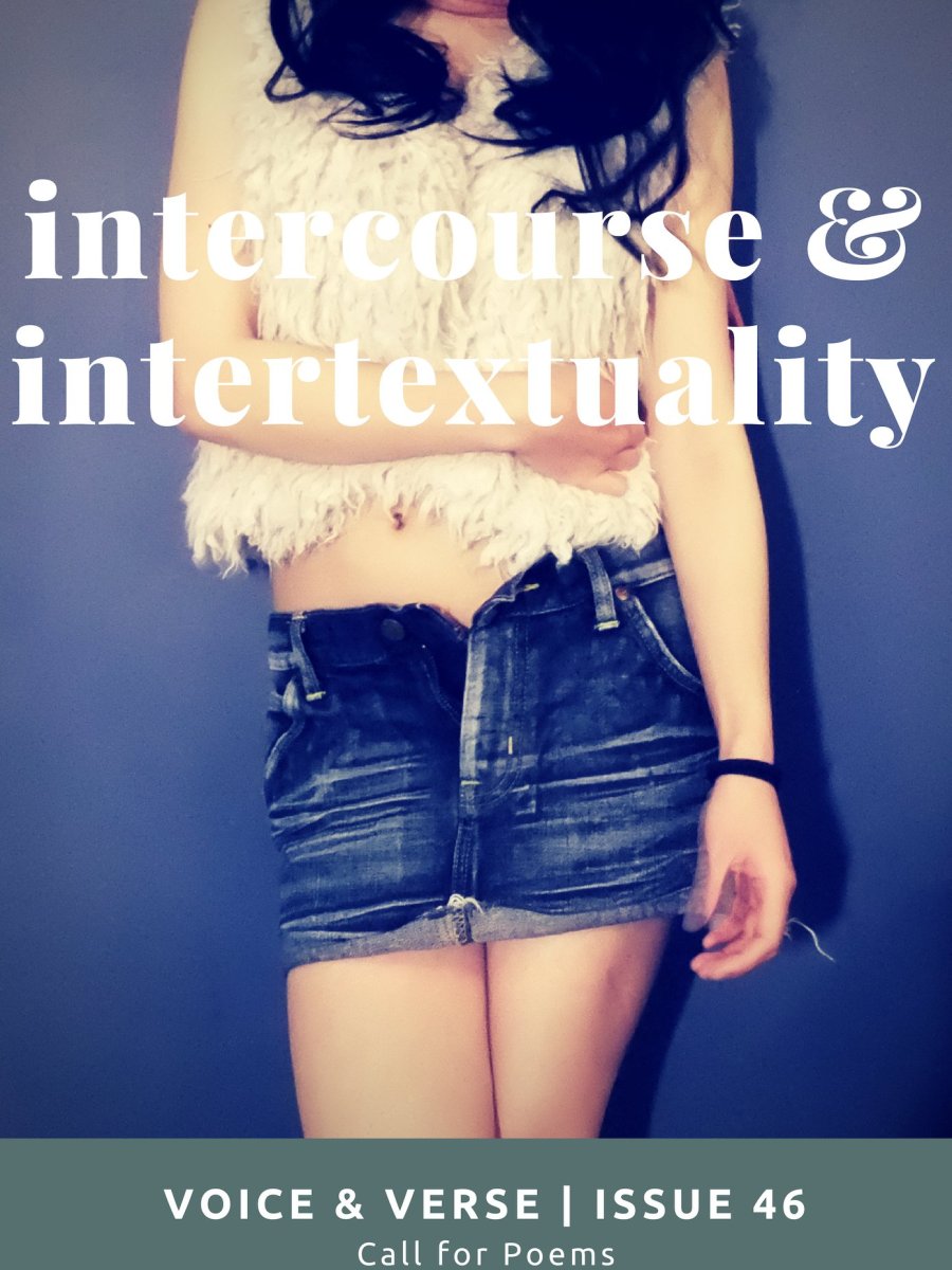 Issues 45-46 (March 2019): Special Features “Ecopoetry”, “Intercourse & Intertextuality”